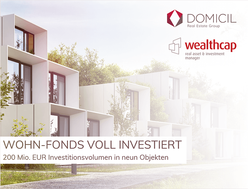 Weiterer Ankauf für Wealthcap-Fonds im Rahmen der Partnerschaft mit der Domicil Real Estate AG