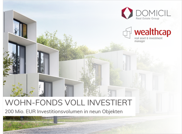 Weiterer Ankauf für Wealthcap-Fonds im Rahmen der Partnerschaft mit der Domicil Real Estate AG